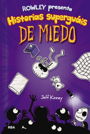 ROWLEY 3 PRESENTA HISTORIAS SUPERGUIS DE MIEDO