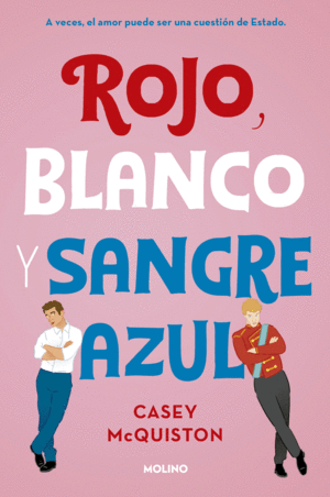 ROJO, BLANCO Y SANGRE AZUL.(NEW ADULT)