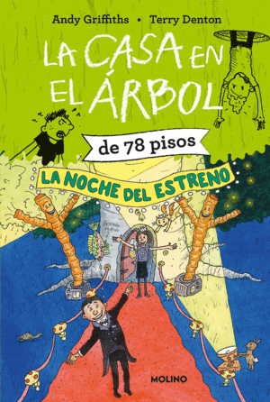 LA CASA EN EL �RBOL DE 78 PISOS. LA NOCHE DEL ESTRENO
