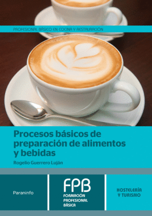 PROCESOS BSICOS DE PREPARACIN DE ALIMENTOS Y BEBIDAS