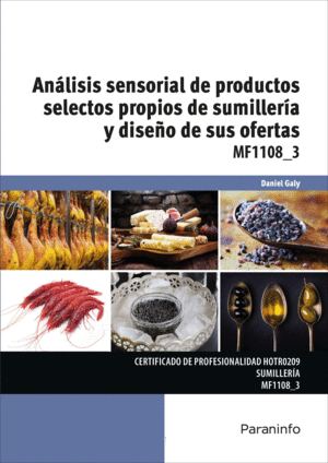 ANLISIS SENSORIAL DE PRODUCTOS SELECTOS PROPIOS DE SUMILLERA Y DISEO DE SUS O