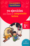 VACACIONES SANTILLANA 1 PRIMARIA 70 EJERCICIO PARA MEJORAR LA COMPRENSION LECTOR