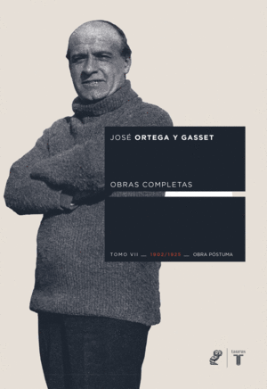 OBRAS COMPLETAS. TOMO VII (1902/1925) [OBRA P�STUMA]