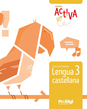 CUADERNO. LENGUA CASTELLANA 3 EPO - ACTIVA - PRODIGI