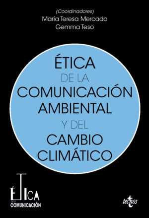 �TICA DE LA COMUNICACI�N AMBIENTAL Y DEL CAMBIO CLIM�TICO