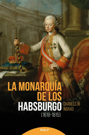 LA MONARQUA DE LOS HABSBURGO (1618-1815)