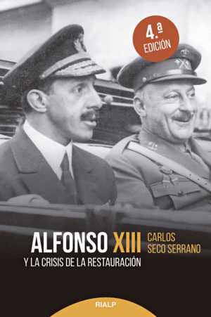 ALFONSO XIII Y LA CRISIS DE LA RESTAURACIN