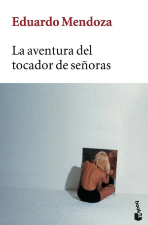 LA AVENTURA DEL TOCADOR DE SEORAS