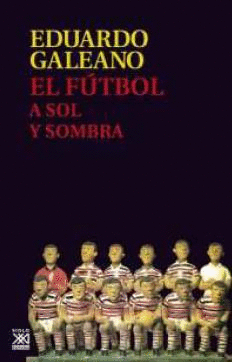 EL FTBOL A SOL Y SOMBRA