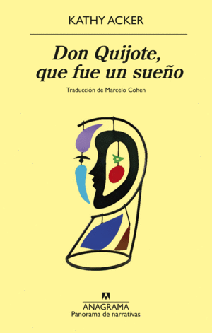 DON QUIJOTE, QUE FUE UN SUE�O