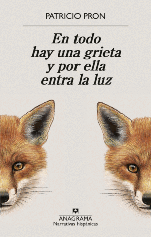 EN TODO HAY UNA GRIETA Y POR ELLA ENTRA LA LUZ