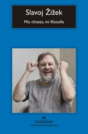 MIS CHISTES, MI FILOSOF�A