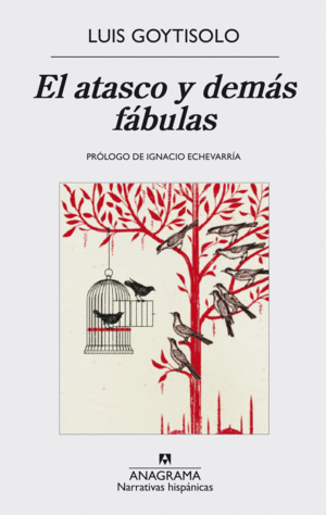 EL ATASCO Y DEM�S F�BULAS