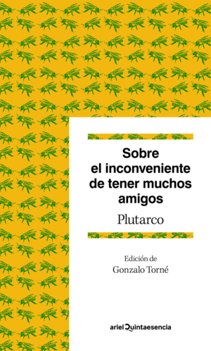 SOBRE EL INCONVENIENTE DE TENER MUCHOS AMIGOS