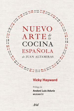 NUEVO ARTE DE LA COCINA ESPAOLA, DE JUAN ALTAMIRAS