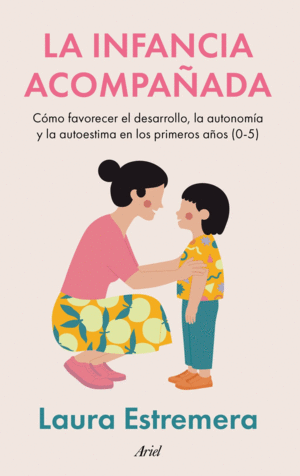 LA INFANCIA ACOMPA�ADA