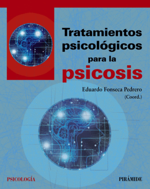 TRATAMIENTOS PSICOL�GICOS PARA LA PSICOSIS