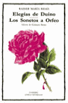 ELEGAS DE DUINO; LOS SONETOS A ORFEO
