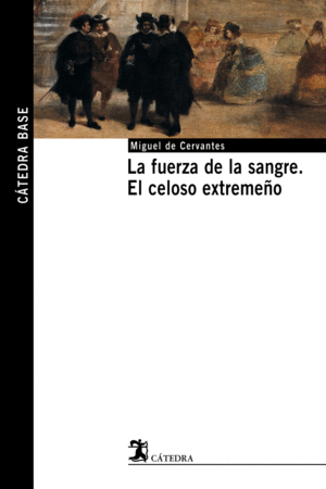 LA FUERZA DE LA SANGRE; EL CELOSO EXTREMEO