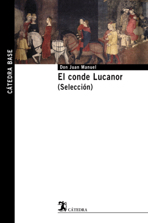 EL CONDE LUCANOR. (SELECCIN)