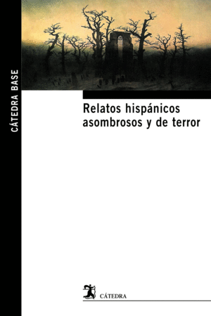 RELATOS HISPNICOS ASOMBROSOS Y DE TERROR