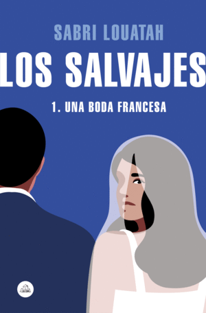 SALVAJES 1, LOS. UNA BODA FRANCESA