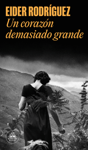 UN CORAZ�N DEMASIADO GRANDE