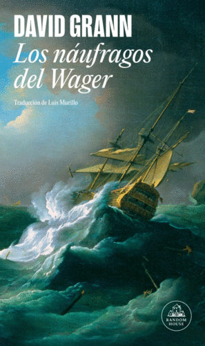 LOS NUFRAGOS DEL WAGER