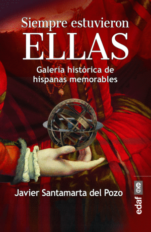SIEMPRE ESTUVIERON ELLAS:GALERIA HISTORICA DE HISP