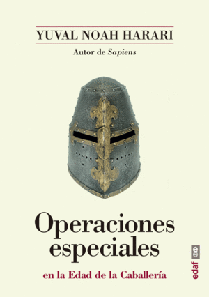 OPERACIONES ESPECIALES EN LA EDAD DE LA CABALLERA