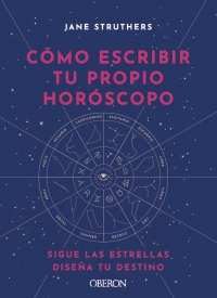 C�MO ESCRIBIR TU PROPIO HOR�SCOPO