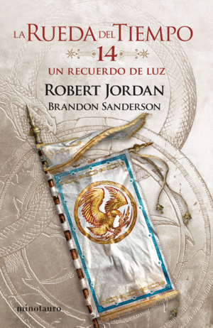 LA RUEDA DEL TIEMPO N�14/14 UN RECUERDO DE LUZ