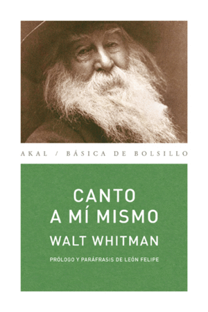 CANTO A M� MISMO. PAR�FRASIS DE LE�N FELIPE