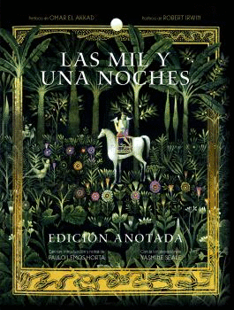 LAS MIL Y UNA NOCHES. EDICI�N ANOTADA