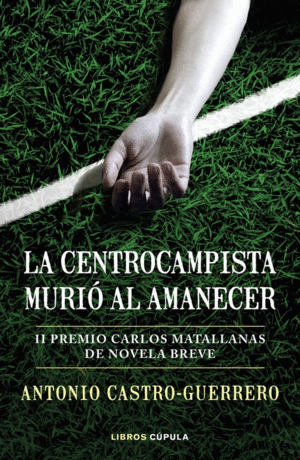 LA CENTROCAMPISTA MURI� AL AMANECER