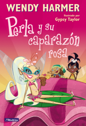 PERLA 9 - PERLA Y SU CAPARAZ�N ROSA