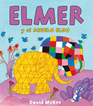 ELMER Y EL ABUELO ELDO (ELMER. LBUM ILUSTRADO)