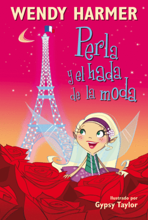 PERLA Y EL HADA DE LA MODA (COLECCI�N PERLA)