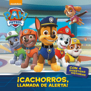 CACHORROS, LLAMADA DE ALERTA! (PAW PATROL  PATRULLA CANINA)