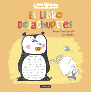 EL LIBRO DEJACHUPETES (GRANDES PASITOS. �LBUM ILUSTRADO)