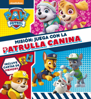 MISIN: JUEGA CON LA PATRULLA CANINA (PAW PATROL - PATRULLA CANINA. LIBRO REGALO