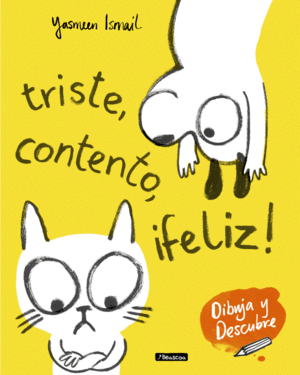 TRISTE, CONTENTO, �FELIZ!