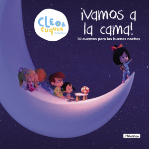 VAMOS A LA CAMA (CLEO Y CUQUN. PRIMERAS LECTURAS)