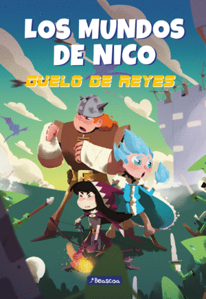 LOS MUNDOS DE NICO. DUELO DE REYES (LOS MUNDOS DE NICO)