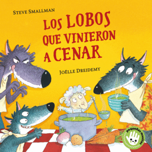 LOS LOBOS QUE VINIERON A CENAR (PEQUEAS MANITAS)