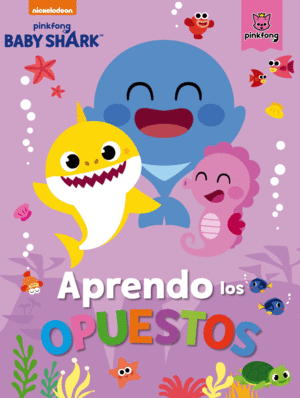 APRENDO LOS OPUESTOS CON BABY SHARK (BABY SHARK)