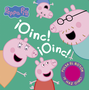 �OINC! �OINC! (LIBRO CON SONIDOS) (PEPPA PIG)