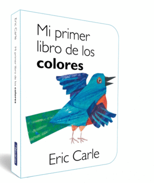 MI PRIMER LIBRO DE LOS COLORES (COLECCIN ERIC CARLE)