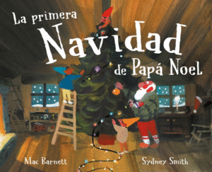 LA PRIMERA NAVIDAD DE PAP� NOEL