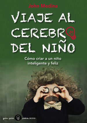 VIAJE AL CEREBRO DEL NIO